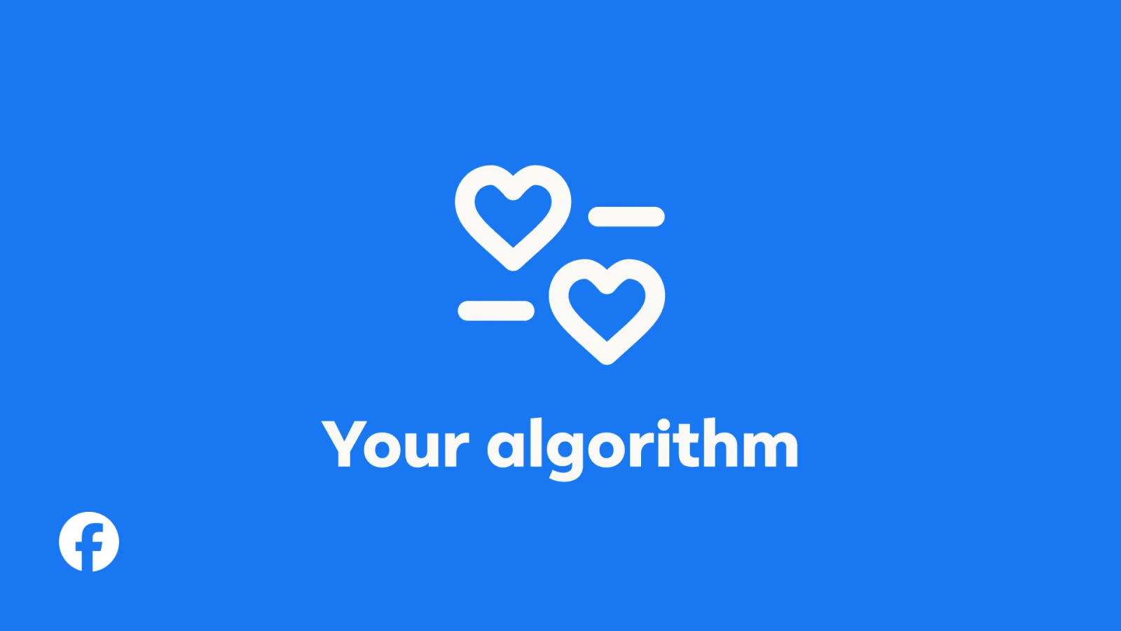 Ảnh của Meta giới thiệu tính năng Your algorithm trên Facebook, biểu tượng hai trái tim trên nền xanh